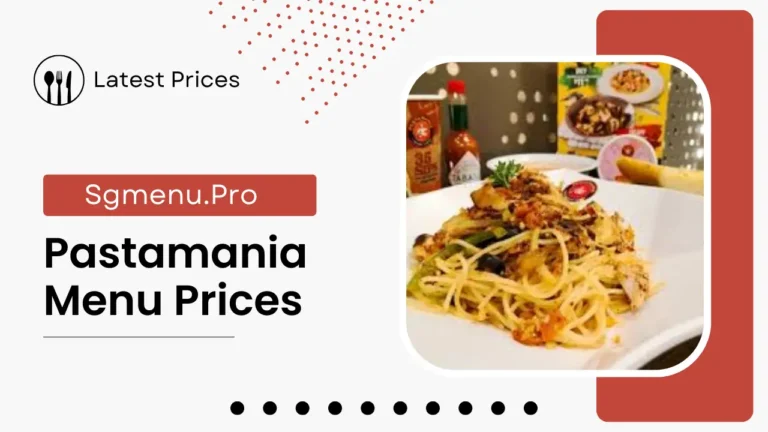 Pastamania Menu Singapore Prices 2024