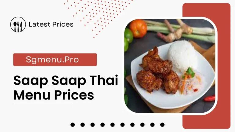 Saap Saap Thai Menu Singapore Prices 2024