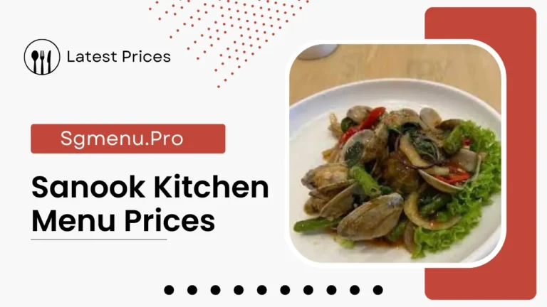 Sanook Kitchen Menu Singapore Prices 2024