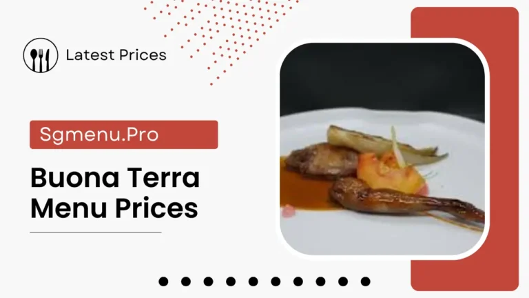 Buona Terra Menu Singapore Prices 2024