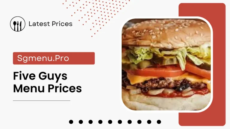 Five Guys Menu Singapore Prices 2024