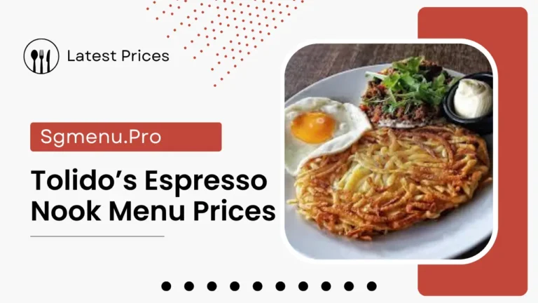 Tolido’s Espresso Nook Singapore Menu